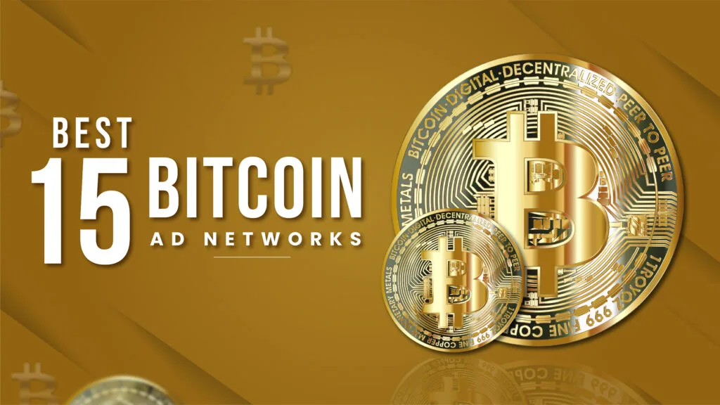15 Best Bitcoin Ad Networks