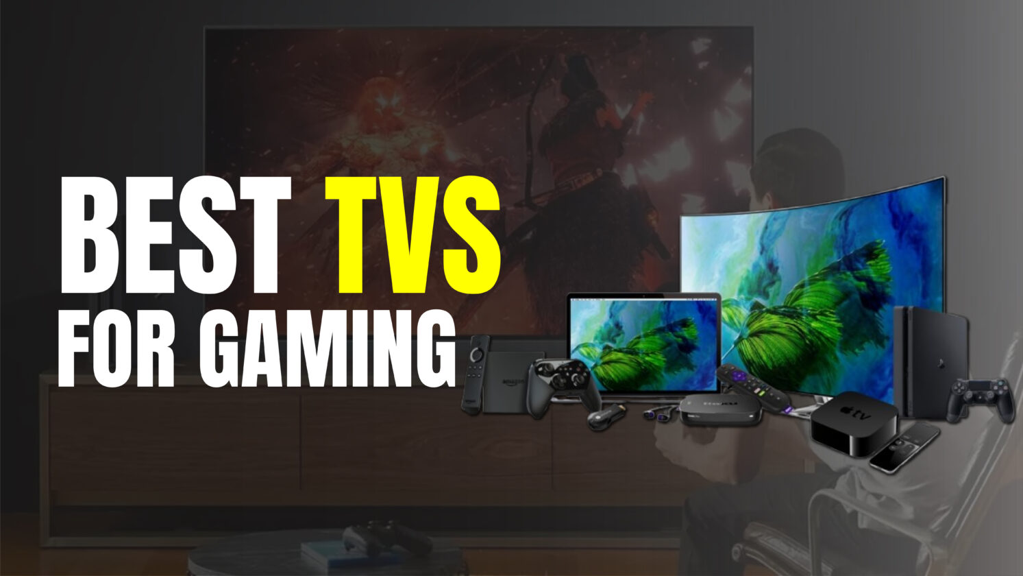 Best TVs for Gaming